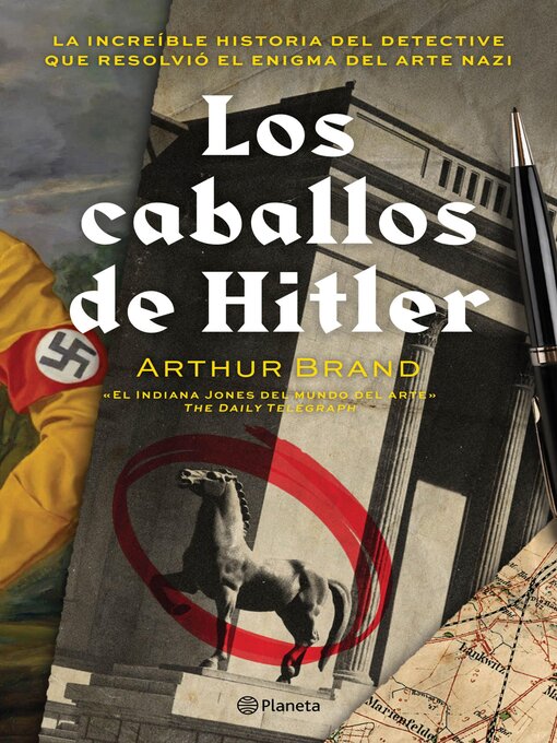 Title details for Los caballos de Hitler by Arthur Brand - Available